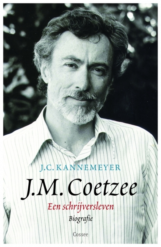 J.M. Coetzee. A Life in Writing